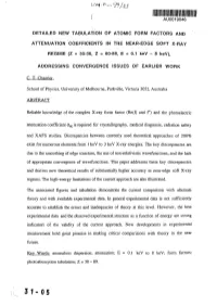 Detailed New Tabulation of Atomic Form Factors and Attenuation Coefficients
