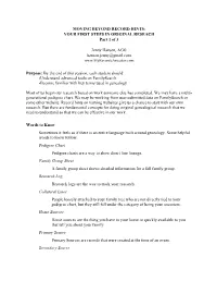 MOVING BEYOND RECORD HINTS: YOUR FIRST STEPS in ORIGINAL RESEACH Part 1 of 3