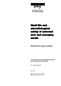 Shelf Life and Microbiological Safety of Selected New and Emerging Meats