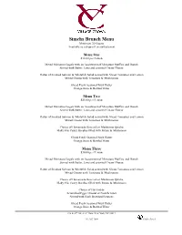 Simcha Brunch Menu Minimum 20 Guests Available As a Drop-Off Or Staffed Event