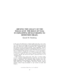 ABUSING the LEGACY of the HOLOCAUST: the ROLE of Ngos in EXPLOITING HUMAN RIGHTS to DEMONIZE ISRAEL Gerald M