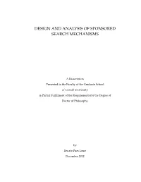 Design and Analysis of Sponsored Search Mechanisms