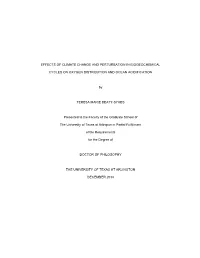 EFFECTS of CLIMATE CHANGE and PERTURBATION in BIOGEOCHEMICAL CYCLES on OXYGEN DISTRIBUTION and OCEAN ACIDIFICATION by TERESA