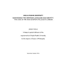 Maintaining the Heritage Language and Identity: the Case of the New Diaspora Telugus in London