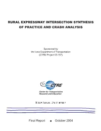 Rural Expressway Intersection Synthesis of Practice and Crash Analysis