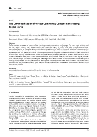 The Commodification of Virtual Community Content in Increasing Media Traffic