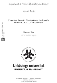 Beam Monitoring System for the ATLAS Experiment at CERN