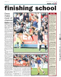 Dees Make Most of Chances