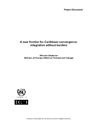A New Frontier for Caribbean Convergence: Integration Without Borders
