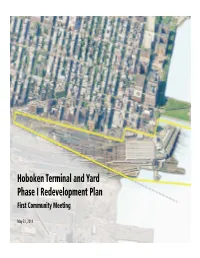 Hoboken Terminal and Yard Phase I Redevelopment Plan First Community Meeting