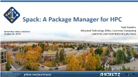 Spack: a Package Manager for HPC