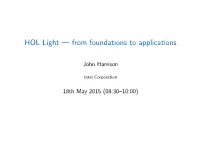 HOL Light — from Foundations to Applications
