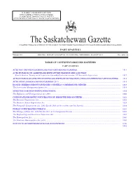 The Saskatchewan Gazette, August 26, 2011 1813 Ce Numéro Ne Contient Pas De Partie Ii (Règlements Révisés) Ou De Partie Iii (Règlements)