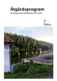Åtgärdsprogram För Tyresån 2016-2021.Pdf