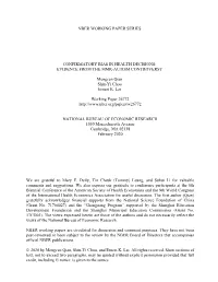 Nber Working Paper Series Confirmatory Bias in Health