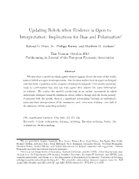 Updating Beliefs When Evidence Is Open to Interpretation: Implications for Bias and Polarization∗