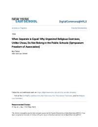 Why Organized Religious Exercises, Unlike Chess, Do Not Belong in the Public Schools (Symposium: Freedom of Association)