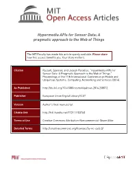 Hypermedia Apis for Sensor Data: a Pragmatic Approach to the Web of Things
