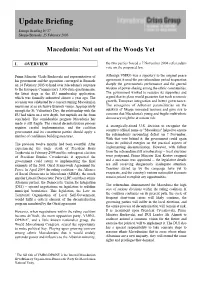Macedonia: Not out of the Woods Yet