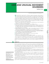 ODD and UNUSUAL MOVEMENT DISORDERS Andrew J Lees *I17