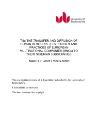 Title the TRANSFER and DIFFUSION of HUMAN RESOURCE (HR) POLICIES and PRACTICES of EUROPEAN MULTINATIONAL COMPANIES (Mncs) to THEIR NIGERIAN SUBSIDIARIES