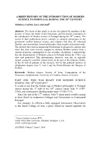 A BRIEF HISTORY of the INTRODUCTION of MODERN SCIENCE to PORTUGAL DURING the 18Th CENTURY
