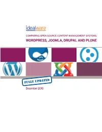 Comparing Open Source Content Management Systems: Wordpress, Joomla, Drupal and Plone Report