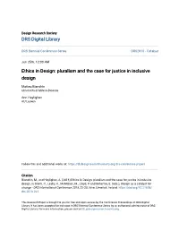 Ethics in Design: Pluralism and the Case for Justice in Inclusive Design