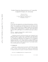 Duality Respecting Representations and Compatible Complexity