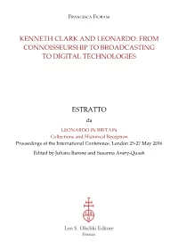 Kenneth Clark and Leonardo: from Connoisseurship to Broadcasting to Digital Technologies