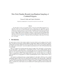 New Stick Number Bounds from Random Sampling of Confined Polygons