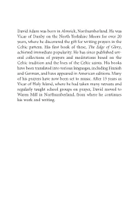 David Adam Was Born in Alnwick, Northumberland