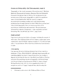 GOING in STYLE (#3): on TYPOGRAPHY, PART 2 Typography Is “The Visual Component of the Written Word.” (Matthew Butterick, Ty