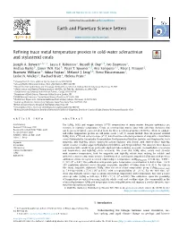 Refining Trace Metal Temperature Proxies in Cold