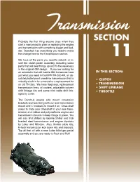 SECTION Start a New Project Is Plan on Replacing the Engine and Transmission with Something Bigger and Bad- Der