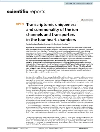 Transcriptomic Uniqueness and Commonality of the Ion Channels and Transporters in the Four Heart Chambers Sanda Iacobas1, Bogdan Amuzescu2 & Dumitru A
