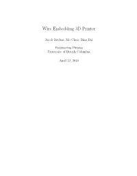 Wire Embedding 3D Printer