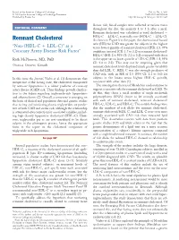 Remnant Cholesterol Was Calculated As Total Cholesterol Ϫ HDL-C Ϫ LDL-C, Essentially Non-(HDL-C Ϩ LDL-C)