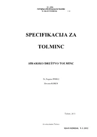 SPECIFIKACIJA ZA TOLMINC Št