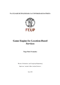 Game Engine for Loc Game Engine for Location-Based Services Based