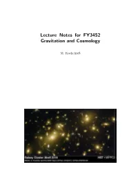 Lecture Notes for FY3452 Gravitation and Cosmology