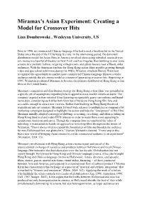 Miramax's Asian Experiment: Creating a Model for Crossover Hits Lisa Dombrowski , Wesleyan University, US