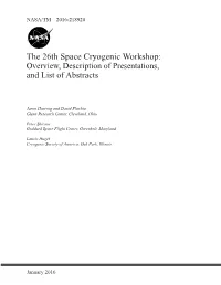The 26Th Space Cryogenic Workshop: Overview, Description of Presentations, and List of Abstracts