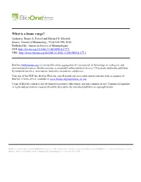 What Is a Home Range? Author(S): Roger A