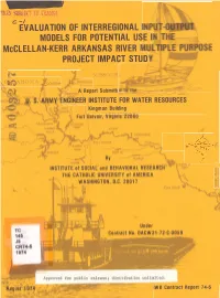 Evaluation of Interregional Input-Output Models for Potential Use in the Mcclellan-Kerr Arkansas River Multiple Purpose Project Impact Study 6