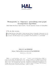 Generalising Some Graph Decomposition Algorithms Binh-Minh Bui-Xuan, Michel Habib, Vincent Limouzy, Fabien De Montgolfier