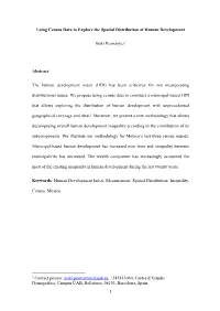 The Human Development Index (HDI) Has Been Criticized for Not Incorporating Distributional Issues