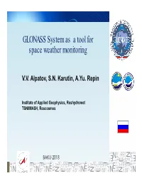 GLONASS System As a Tool for Space Weather Monitoring