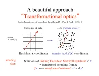 A Beautiful Approach: Transformational Optics