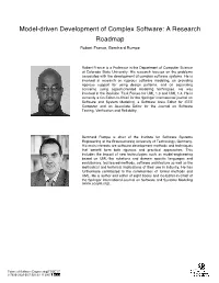 Model-Driven Development of Complex Software: a Research Roadmap Robert France, Bernhard Rumpe